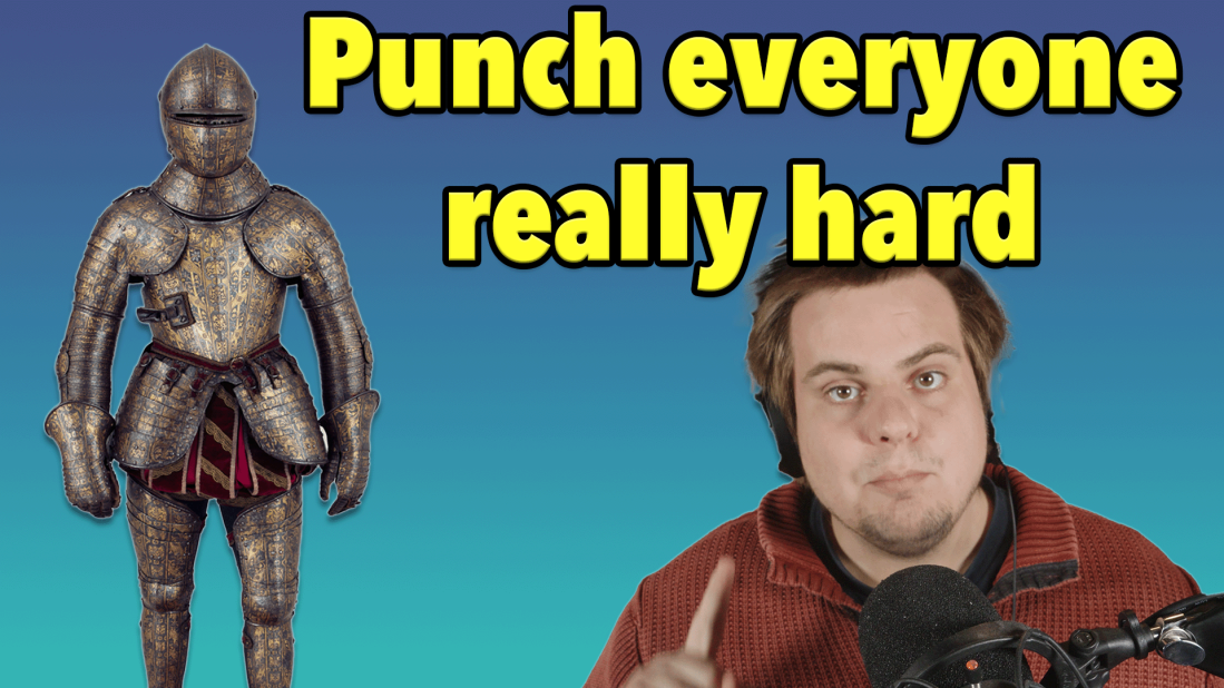 Thumbnail for the video that says: Punch everyone really hard and pictures Bennett as well as plate armor